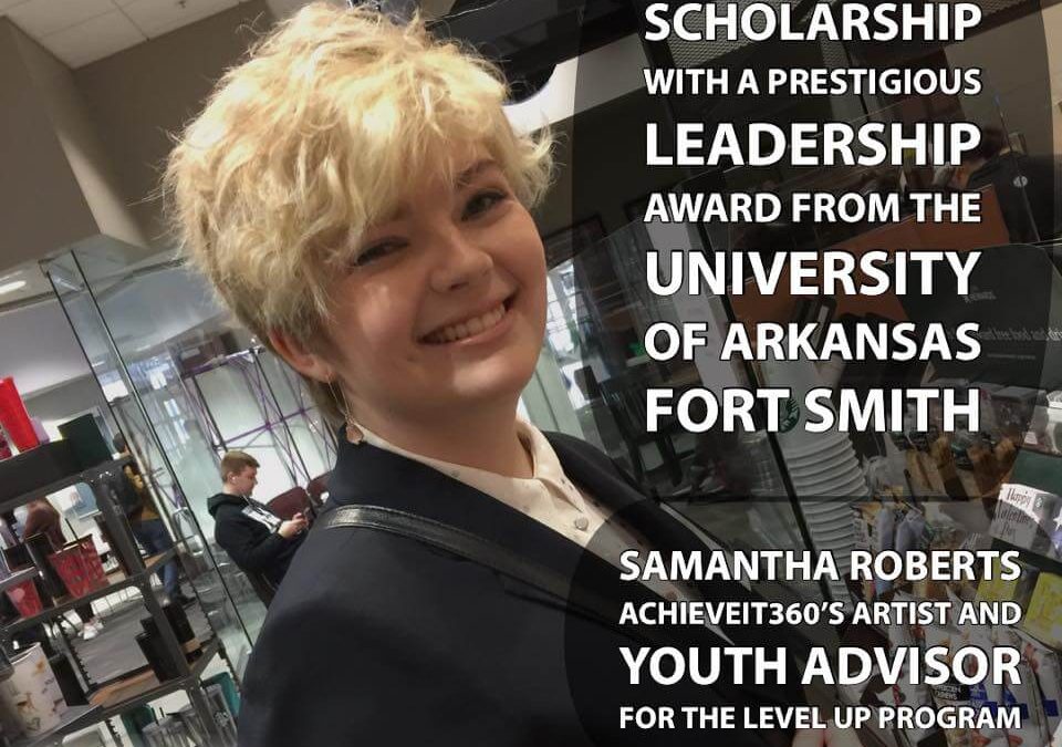 Our Very Own Teen Artist Sam Roberts on “Winning a 4 Year Prestigious Leadership Scholarship” at the University of Arkansas, Fort Smith