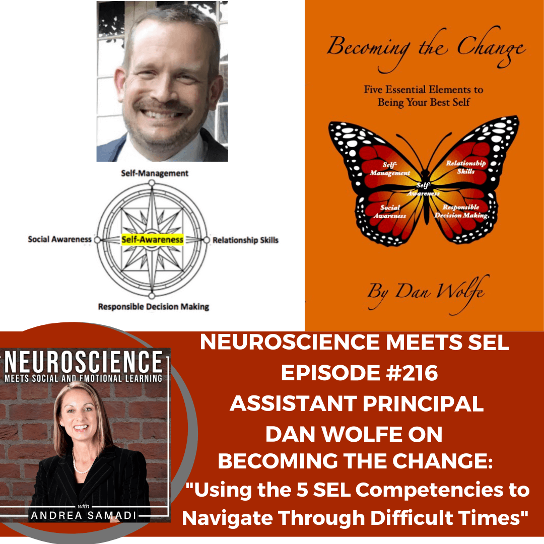 Assistant Principal Dan Wolfe on ”Becoming the Change: Using the 5 SEL Competencies to Navigate Through Difficult Times”