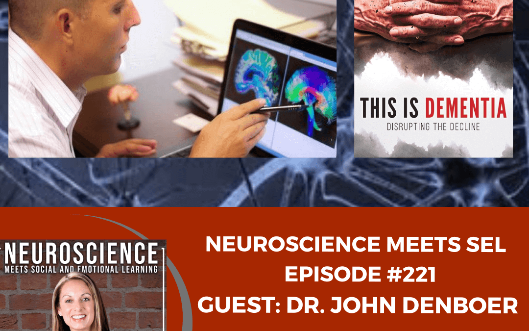 Dr. John Denboer on ”This is Dementia: Disrupting the Decline”