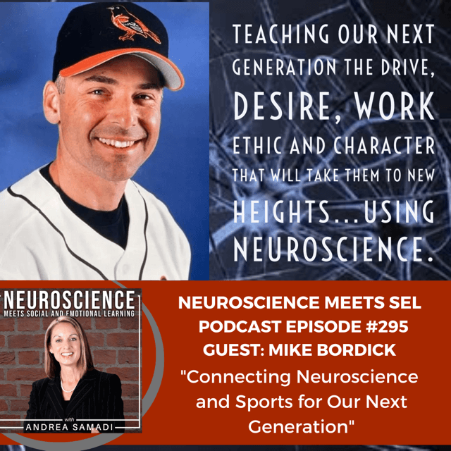 Former MLB Player and Chairman of The League of Dreams, Mike Bordick on ”Connecting Neuroscience and Sports for Our Next Generation”